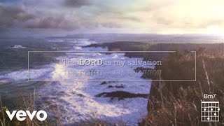 Keith amp Kristyn Getty  The Lord Is My Salvation Lyric Video [upl. by Aroda]