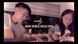 emily  jeremy zucker amp chelsea cutler cover [upl. by Elianore]