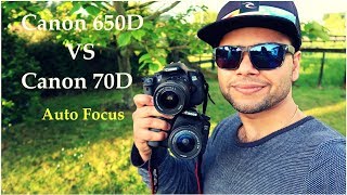 Canon 650d vs Canon 70d Auto Focus Comparison [upl. by Janene]