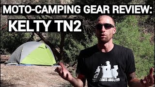 Review of the Kelty TN2 Tent for Motorcycle Camping [upl. by Devinna233]