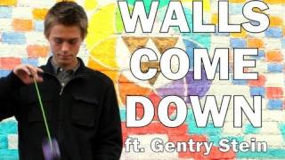 YoYoSkillscom Presents  Walls Come Down ft WORLD YOYO CHAMPION Gentry Stein [upl. by Marley300]