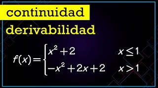 Continuidad y derivabilidad de una función “a trozos” 01 BACHILLERATO MATEMÁTICAS [upl. by Theresa]