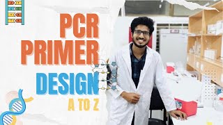 PCR Primer Design A to Z by Using NCBI Primer Blast  Bangla Tutorial  Dawn of Bioinformatics [upl. by Jamil255]