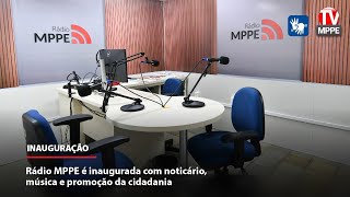 Inauguração da Rádio MPPE [upl. by Ateuqirne526]