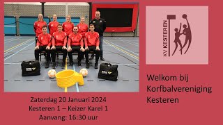 Korfbalwedstrijd Kesteren 1  Keizer Karel 1 20012024 [upl. by Ycnuahc]