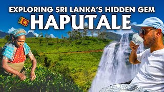 Exploring Haputale Sri Lanka The HIDDEN GEM You Must Visit [upl. by Nali962]