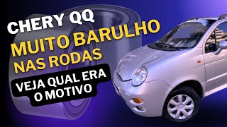 Chery QQ  Revisamos e eliminamos o barulho nas rodas [upl. by Jedidiah564]