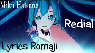 Miku Hatsune  Redial  Lyrics Romaji [upl. by Kurr331]