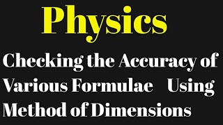 Checking the Correctness Of a FormulaUses of Dimensional analysis satyasrishticlasses6197 [upl. by Antonio]