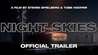 Night Skies  Official Trailer [upl. by Gadmon]