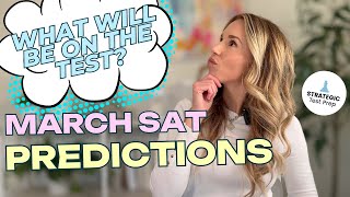 March SAT Predictions What Will Be on the Test [upl. by Odiug]