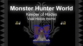 Monster Hunter World  Vaal Hazak theme  Keeper of Hades [upl. by Allicsirp]