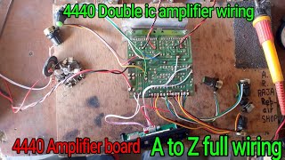 4440 ic amplifier wiring and A to Z connections details Double ic board  AR Raja Repair Shop [upl. by Husha864]