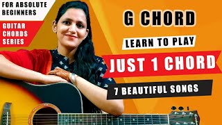 Learn to play G chord  7 famous songs on single chord  Guitar chord series  Single chord mashup [upl. by Annoif]