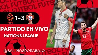 POLONIA VS PORTUGAL EN VIVO ⚽️ 🔥 NATIONS LEAGUE 🔥 JUEGA CRISTIANO RONALDO DE TITULAR CR7 🔥 [upl. by Stouffer603]