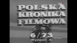 Polska Kronika Filmowa 1973  06avi [upl. by Pammi545]