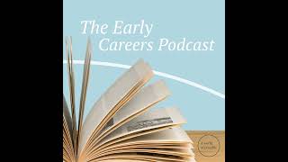 The Early Careers Podcast Apprentice Series Episode 3 [upl. by Orvas9]