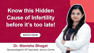 Endometriosis and Infertility Symptoms Causes amp Solutions  Dr Manisha Bhagat Indira IVF Jammu [upl. by Corey]