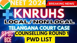 NEET UG 2024 TELANGANA COUNSELLING  MERIT LIST  PWD LIST  KNRUHS CUTOFF  COURT CASE neet2024 [upl. by Sugden346]