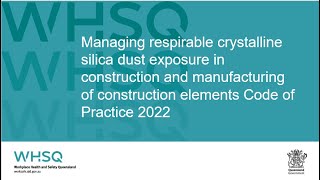 Managing construction silica dust Code of Practice 2022 presentation [upl. by Dlareme823]