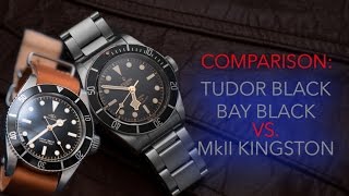 COMPARISON Tudor Black Bay Black VS MkII Kingston Two dive watches based around 1950s Submariners [upl. by Nebra]