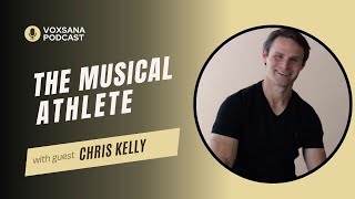 The Musical Athlete  Chris Kelly physical therapist Ep 34 [upl. by Orvah]