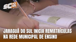 Rematrículas da Rede Municipal de Jaraguá do Sul começam nesta terçafeira [upl. by Consolata711]