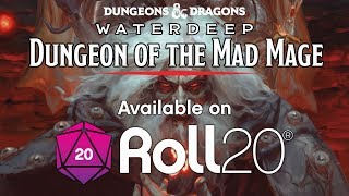 Waterdeep Dungeon of the Mad Mage Roll20 Adventure Trailer [upl. by Winwaloe]