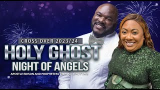 HOLY GHOST NIGHT OF ANGELS  Apostle Edison amp Prophetess Mattie Nottage [upl. by Notnerb]