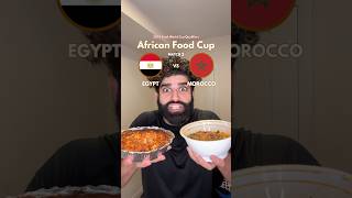 EGYPT VS MOROCCO  African Food Cup [upl. by Obadiah]