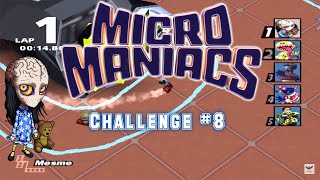 Micro Maniacs challenge 8 Mesme [upl. by Eynobe]