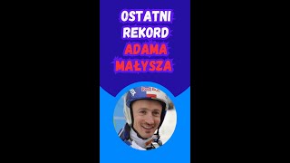 Ostatni rekord ADAMA MAŁYSZA shorts [upl. by Mloc]