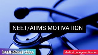 NEET AIIMS MOTIVATIONAL VIDEO  FOR MEDICAL STUDENTS  LAKSHYA SONG  INSPIRATIONAL VIDEO SONG [upl. by Horten722]