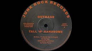 Outrage  Tall N Handsome  1995 [upl. by Ikoek]