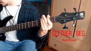 Seether  Beg BASS COVER [upl. by Sophy777]