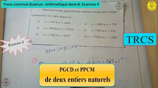 Déterminer le PGCD ET LE PPCM de deux entiers naturels  TRCS [upl. by Eldrida146]