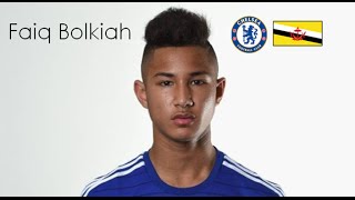 Faiq Bolkiah  Goals Skills  Assists  Chelsea  Brunei [upl. by Goldberg]