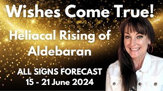 HOROSCOPE READINGS FOR ALL ZODIAC SIGNS  Heliacal Rising of Aldebaran brings BLESSING [upl. by Notyalk]