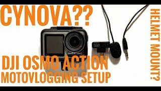 DJI Osmo Action Motovlogging setup  Cynova Mic Adapter  Helmet mount [upl. by Lidaa]