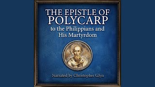 The Epistle of Polycarp to the Philipians 15  The Epistle of Polycarp to the Philipians and [upl. by Air]