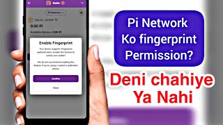 Pi Network ko fingerprint permission den ya nah l any scam or not explained by Bader Tevi [upl. by Guillaume]