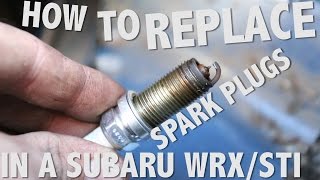 How to replace the spark plugs in a Subaru WRXSTI [upl. by Nissensohn]