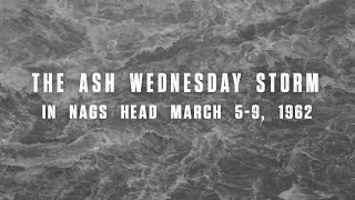 The Ash Wednesday Storm in Nags Head March 5 9 1962 [upl. by Ule]