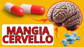 MEMORIA E SALUTE MENTALE 5 FARMACI MANGIA CERVELLO [upl. by Jamel491]