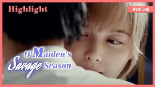 ENG SUB MULTI Highlight  O Maidens In Your Savage Season  EP5 [upl. by Alekahs685]