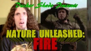 Nature Unleashed Fire Review by Decker Shado [upl. by Nadabus]