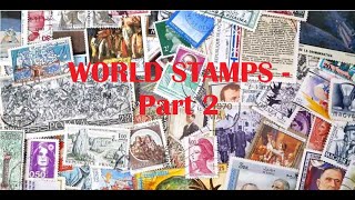 Stamp Collection  Part 8  World Stamps [upl. by Neenej]