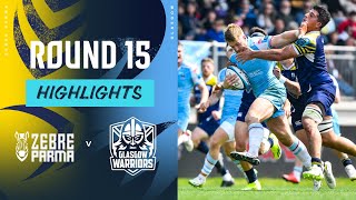 Zebre Parma v Glasgow Warriors  Instant Highlights  Round 15  URC 202324 [upl. by Arahsit386]