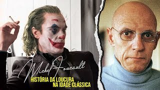 História da Loucura na Idade Clássica Michel Foucault Resumo [upl. by Aleehs]