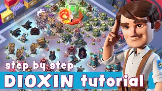 DIOXIN  step by step TUTORIAL 🤓 learn HOW TO SOLO  BOOM BEACH operation gameplayattack strategy [upl. by Marv901]